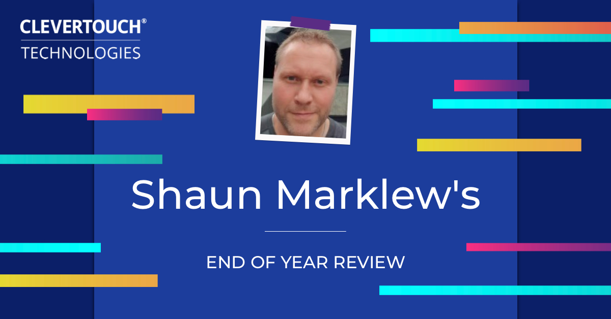 Clevertouch 2021 end of year review with Shaun Marklew
