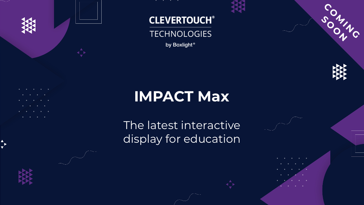The new IMPACT Max, the solution for the modern classroom thumbnail