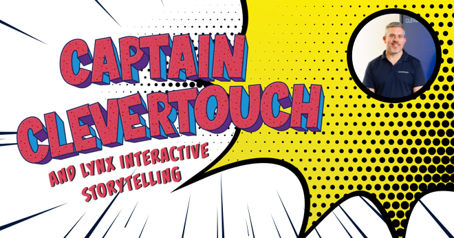 thumbnail forInspirational lessons from childhood - Captain Clevertouch at Bett