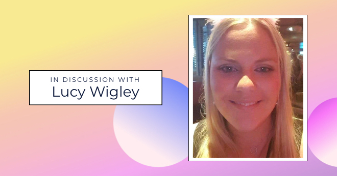 In Discussion With Lucy Wigley