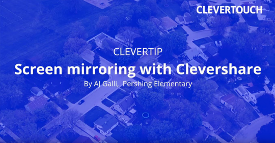 Astuce de l'enseignant: écran miroir avec Clevershare thumbnail