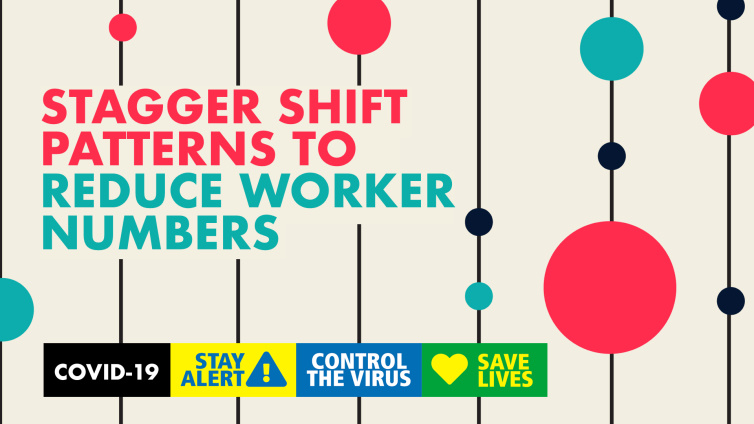 Stagger shift patterns to reduce worker numbers poster thumbnail